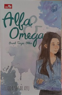 Alfa dan  Omega,  awal tanpa akhir