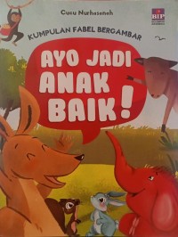 Ayo jadi anak baik !