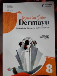 Image of Basa lan Sastra Dermayu untuk Siswa SMP/MTs Kelas VIII