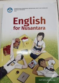 Image of ENGLISH FOR NUSANTARA KELAS VIII (Tambahan)