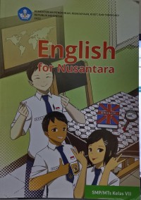 Image of ENGLISH For Nusantara KELAS VII (Tambahan)