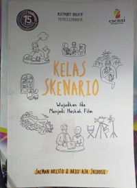 Kelas Skenario    ( Wujudkan Ide Menjadi Naskah Film )
