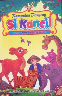 Kumpulan Dongeng SI KANCIL lucu cerdik dan menggemaskan