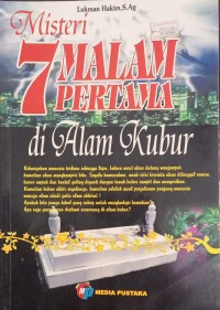 Misteri 7 Malam Pertama di alam kubur