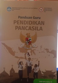 Panduan Guru PENDIDIKAN PANCASILA kls 9 (kurikulum merdeka)