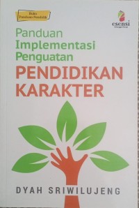 Panduan Implementasi Penguatan PENDIDIKAN KARAKTER
