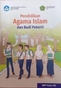 PENDIDIKAN AGAMA ISLAM DAN BUDI PEKERTI SMP KELAS VIII