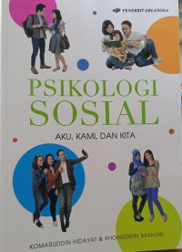 Image of PSIKOLOGI SOSIAL aku, kamu, kita