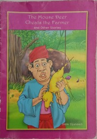 The Mouse deer cheats the farmer and other Stories